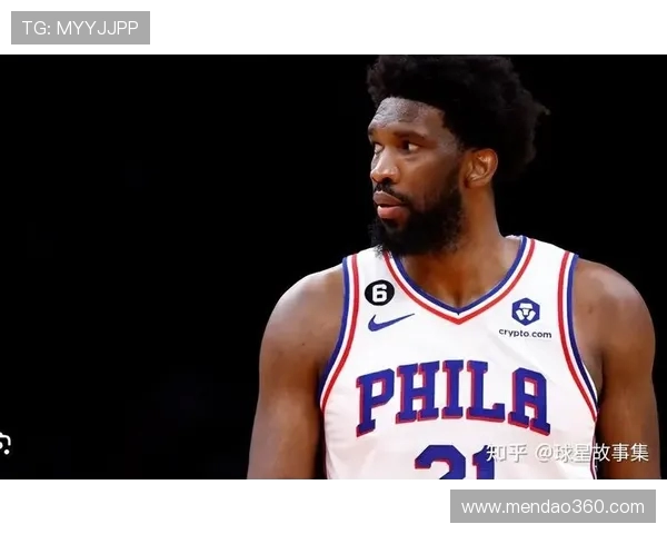 乔尔恩比德:从非洲草原到NBA巨星的辉煌之路与未来展望 乔尔恩比德:从非洲草原到NBA巨星的辉煌之路与未来展望